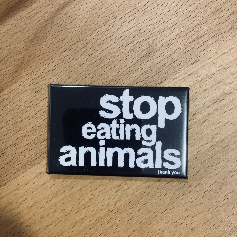 Stop eating animals Magnet
