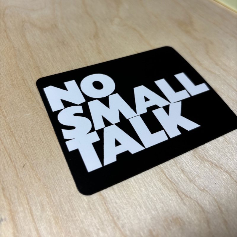 Magnet „NO SMALL TALK“ | Kühlschrankmagnet | 90x70 mm | Statement Spruch Magnet | Geschenkidee | Büro Deko