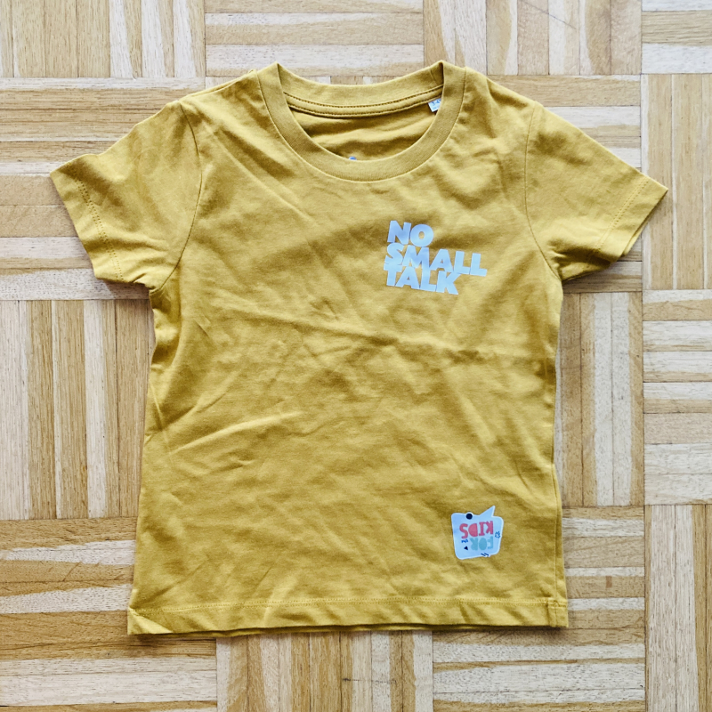 for the kids no small talk T-Shirt für Kinder