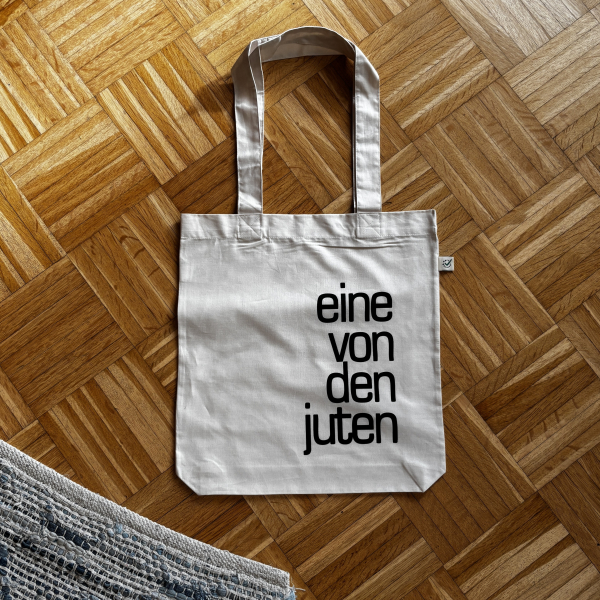 Bio Tote Bag „eine von den juten“ – Stofftasche Light Beige, Fairwear, Siebdruck, nachhaltiger Shopper