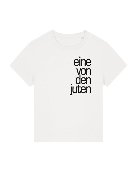 Damen T-Shirt „eine von den juten“ – Bio-Baumwolle, handbedruckt, fair & nachhaltig | Off White