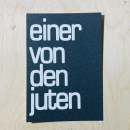 Klartext in Typo – Postkarte „einer von den juten“